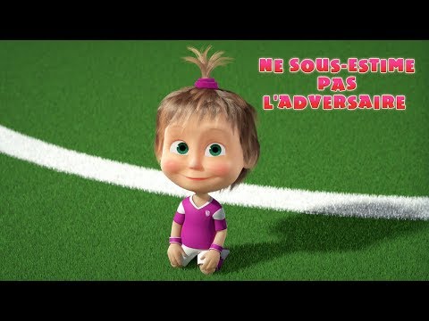 Masha et Michka - ⚽ Ne sous-estime pas ton adversaire 🏆&Eacute;dition Football