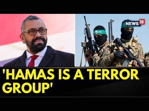 Israel Palestine News Today | 'Hamas Is A Terror Group': UK Home Secretary James Cleverly | News18