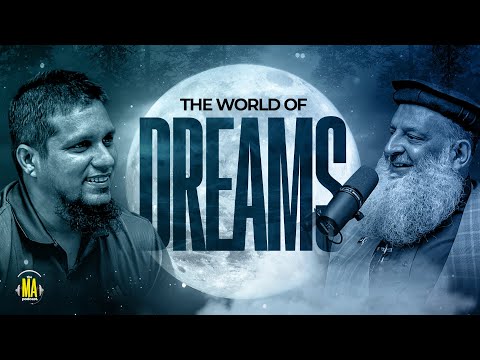 The World of Dreams || The MA Podcast || S2 || Ep 29