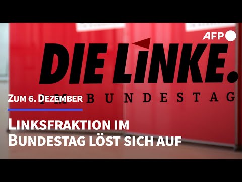 Linksfraktion beschlie&amp;szlig;t Selbstaufl&amp;ouml;sung zum 6. Dezember | AFP