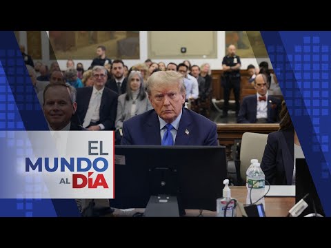 El Mundo al D&iacute;a |  Comienza juicio contra Trump por el delito de fraude