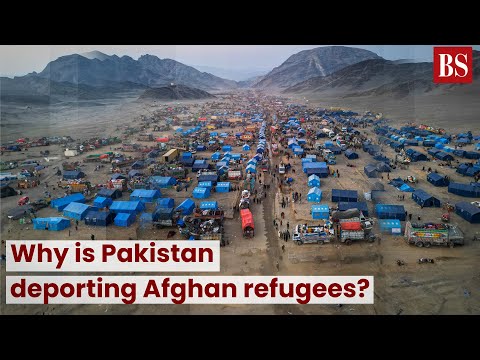 Why is Pakistan deporting Afghan refugees?  