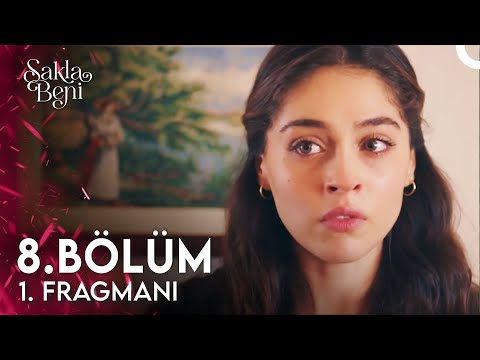 Sakla Beni 8. B&ouml;l&uuml;m 1. Fragmanı | Benim Derdim Sensin!