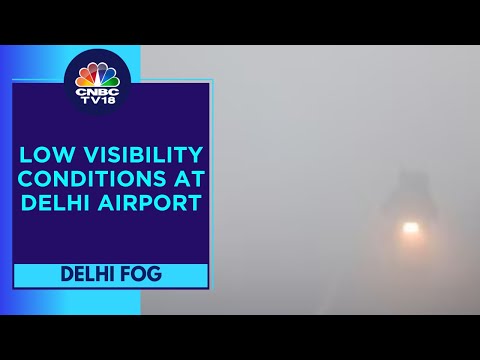 Dense Fog Wreaks Havoc At Delhi Airport, Over 400 Flights Grounded On Sunday | CNBC TV18