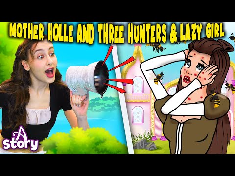 Mother Holle And Three Hunters + Lazy Girl | English Fairy Tales &amp; Kids Stories