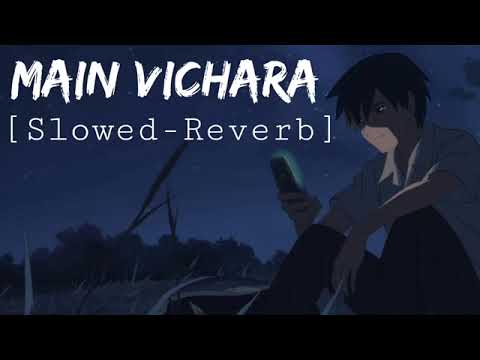 main vichara slow rewerb song