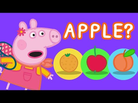 Peppa Pig - Learn Colors &amp; Fruits Names for Children - Learning with Peppa Pig