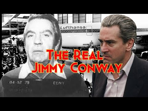 The Real Jimmy Conway: Jimmy Burke: Goodfellas