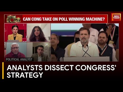 Political Analysts Discuss Congress Party's Election Campaign For 2024