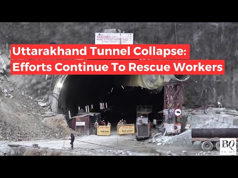 Uttarakhand tunnel collapse: Efforts Continue To Rescue 40 Trapped Workers | BQ Prime