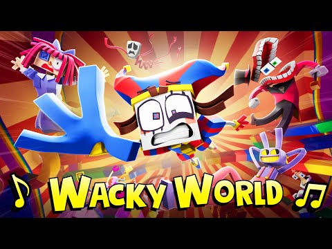 The Amazing Digital Circus Music Video 🎵 - &quot;Wacky World&quot; [VERSION B]