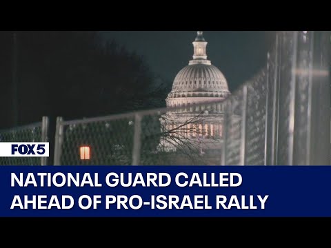 National Guard called in to assist DC police ahead of pro-Israel rally at National Mall