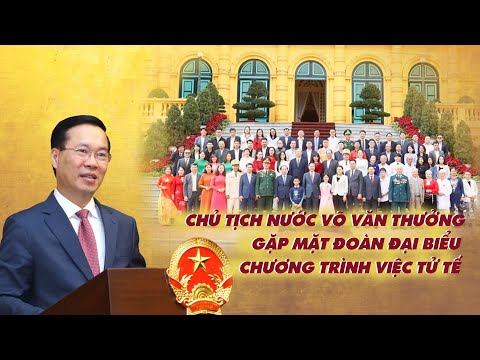 Chủ tịch nước V&otilde; Văn Thưởng gặp mặt đo&agrave;n đại biểu chương tr&igrave;nh Việc tử tế | VTV24