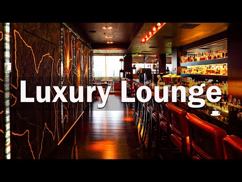 Luxury Hotel Lounge Music - Elegant Jazz &amp; Bossa Nova Music  For Work, Study, Relax, Stress relief