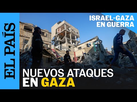 GUERRA ISRAEL | Segundo d&iacute;a de duros ataques de Israel en la franja de Gaza tras la tregua | EL PA&Iacute;S