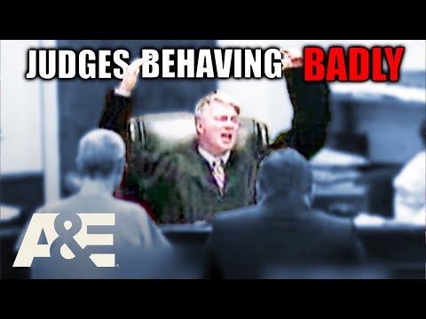 Judges Behaving Badly MEGA-Compilation | Court Cam | A&amp;E