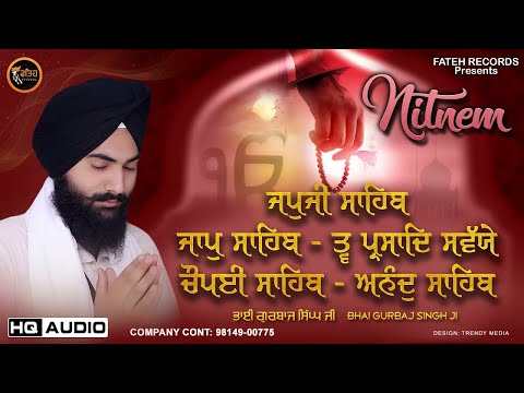 Nitnem Sahib Full Paath 2021 | Bhai Gurbaj Singh Ji  | Panj Baniyan Paaths 2021 | Fateh Records