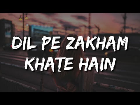 jurm sirf itna hai unko pyar karte hain(Lyrics) Dil Pe Zakham Khate Hain -Ustd Nusrat Fateh Ali Khan