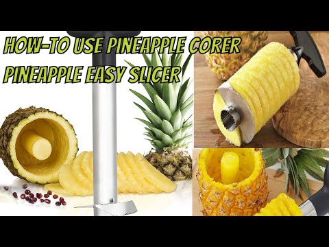 How-To Use Pineapple Corer || How-To Cut A Pineapple || Pineapple Easy Slicer