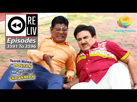 Weekly Reliv - Taarak Mehta Ka Ooltah Chashmah - Episodes 3591 - 3596 | 17 Oct 2022 To 22 Oct 2022