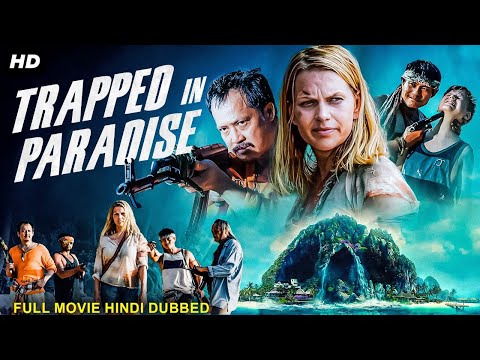 TRAPPED IN PARADISE - Hollywood Movie Hindi Dubbed | Anna Loos | Latest Hollywood Action Movie