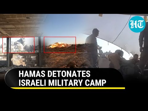 Hamas Fighters Plant Bombs, Blow Up Israeli Military Camp; 'Heavy Losses Suffered By...' | Watch