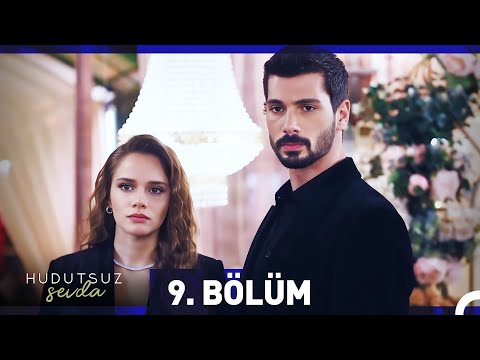 Hudutsuz Sevda 9. B&amp;ouml;l&amp;uuml;m