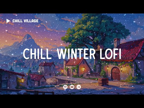 Chill Winter Lofi ❄ Deep Focus Study Work Concentration [chill lo-fi hip hop beats]