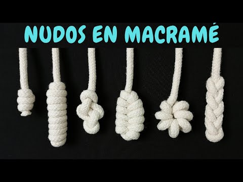 6 nuevos NUDOS en MACRAM&Eacute; (paso a paso) | 6 New Macrame Knots