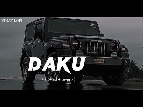 DAKU [Slowed+Reverb]-  INDERPAL MOGA | CHANI NATTAN