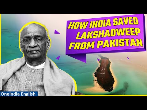 Lakshadweep History: Sardar Patel's Strategic Move to Safeguard the island From Pakistan | Oneindia