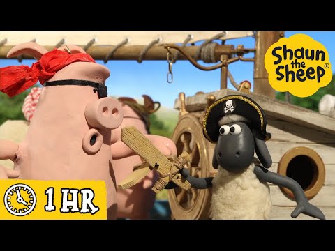 Shaun the Sheep 🐑 Pirate Sheep! - Cartoons for Kids 🐑 Full Episodes Compilation [1 hour]