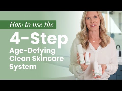 How to use the 4-Step Age-Defying Clean Skincare System 🌿