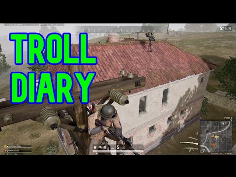 A PUBG Troll Diary 