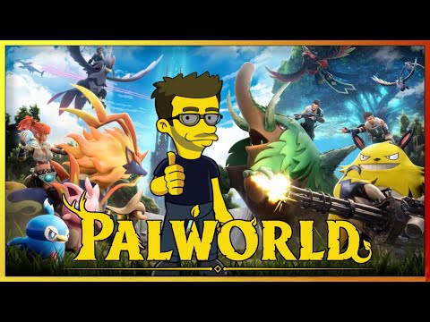 Palworld : Open world - Pokemon with Guns!