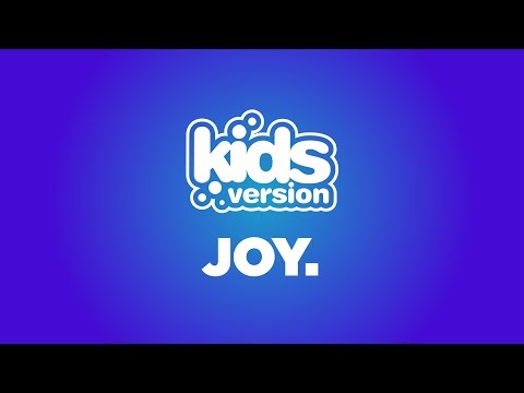 Kids Version - JOY. (Official Lyric Video)