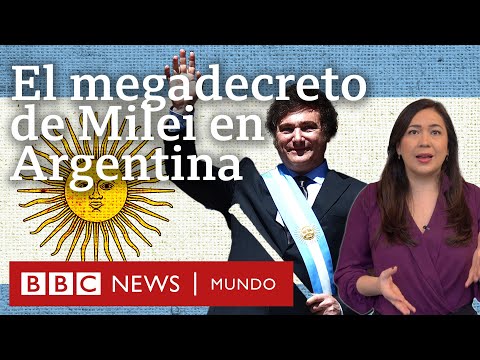 3 claves para entender el megadecreto de Milei para liberalizar la econom&iacute;a de Argentina | BBC Mundo