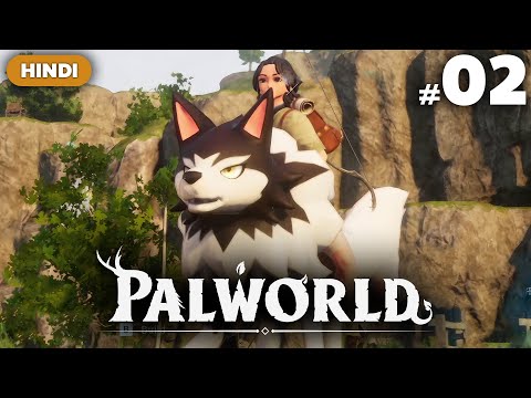 We Got A Ride POKEMON PAL!🔥| Palworld Hindi Gameplay EP02