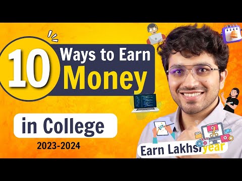 How to Earn Money in College? | 10 Ways for College students