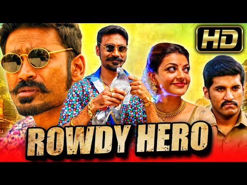 Rowdy Hero (रावडी हीरो) - धनुष की सुपरहिट एक्शन हिंदी डब्ड फूल मूवी | Kajal Aggarwal, Vijay Yesudas