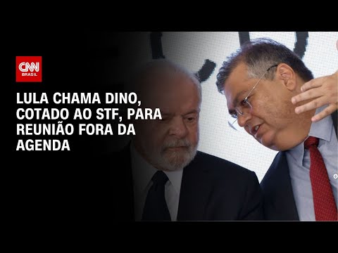 Lula chama Dino, cotado ao STF, para reuni&amp;atilde;o fora da agenda | CNN NOVO DIA