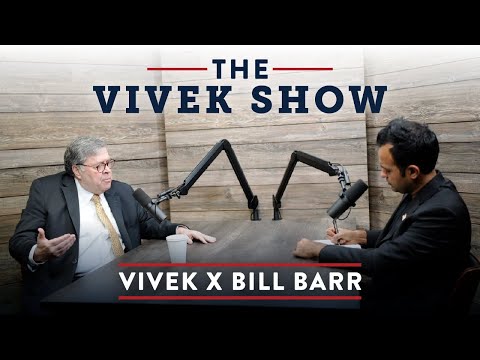 Trump's Attorney General Bill Barr | The Vivek Show