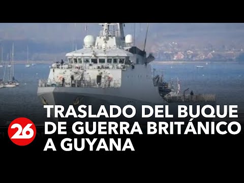 Venezuela | Traslado del buque de guerra brit&aacute;nico a Guyana