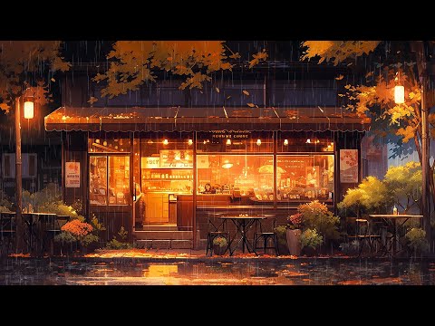 Cozy Autumn Coffee Shop ☔ Fall Lofi 2023 ☔ Rain Lofi With Rain Sound For Souls In Need Of Relaxing