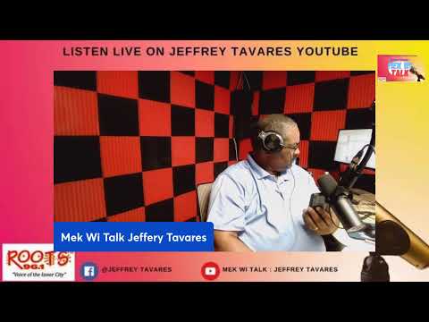 Mek Wi Talk Jeffery Tavares