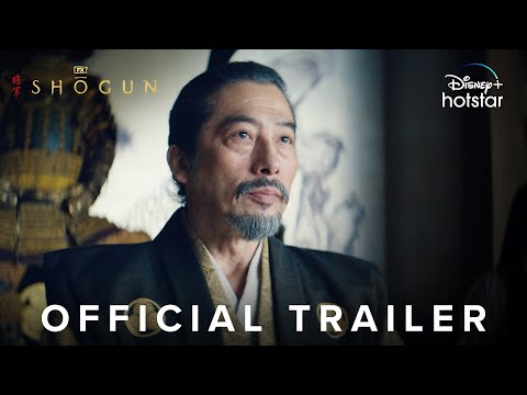 FX's Shōgun | Official Trailer | DisneyPlus Hotstar