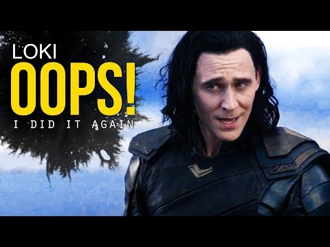 ♚ LOKI | Oops! ... I Did It Again