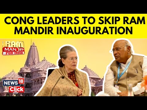 Ayodhya Ram Mandir | Congress Declines The Invitation To The Inauguration Of The Ram Temple | N18V