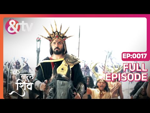 EP 17 - Baal shiv - Indian Hindi TV Show - And Tv