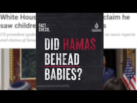 Did Hamas behead babies? I Fact Check